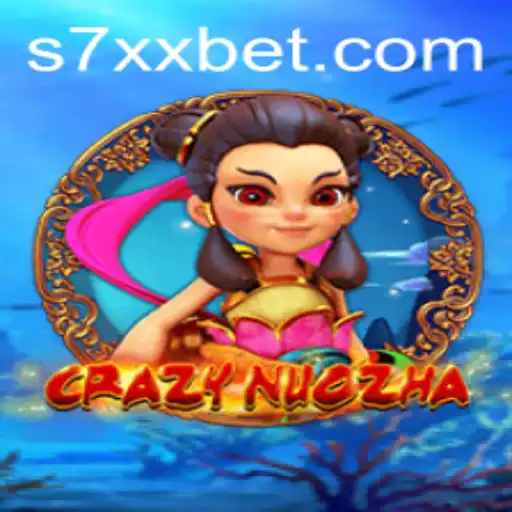 Explorando o Fascinante Mundo de CrazyNuoZha e a Estratégia 7xx Bet